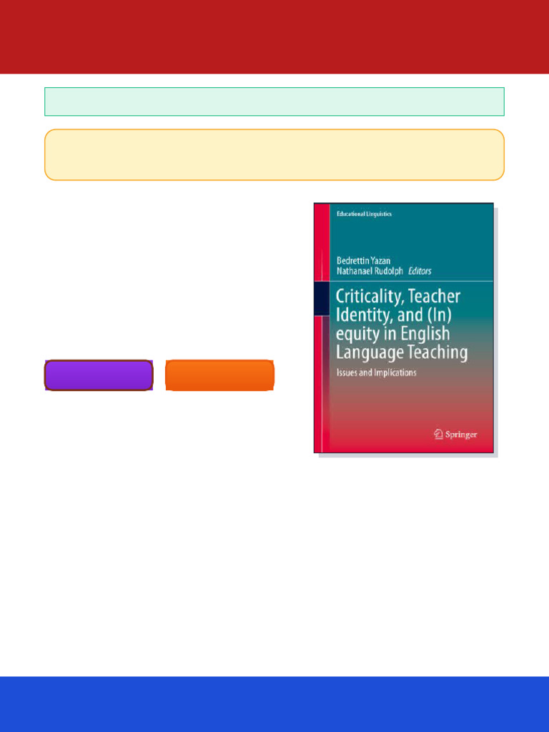 Criticality Teacher Identity and in Equity in English Language Teaching ...