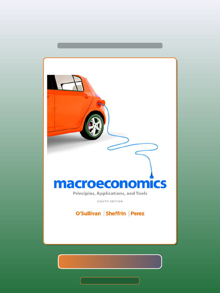 Macroeconomics Principles Applications and Tools 8E 8th Edition Arthur ...