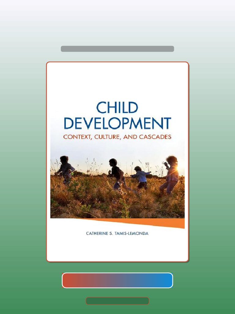 Bundle of Child Development Context Culture and Cascades Catherine S ...