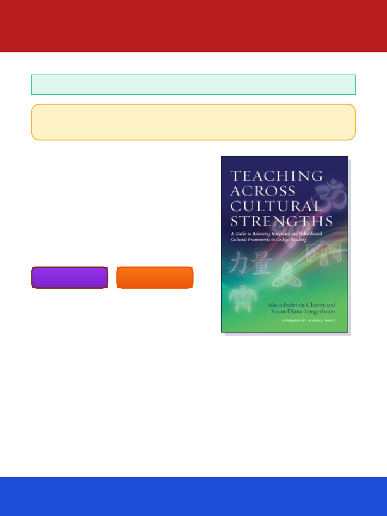 Teaching Across Cultural Strengths A Guide to Balancing Integrated and ...