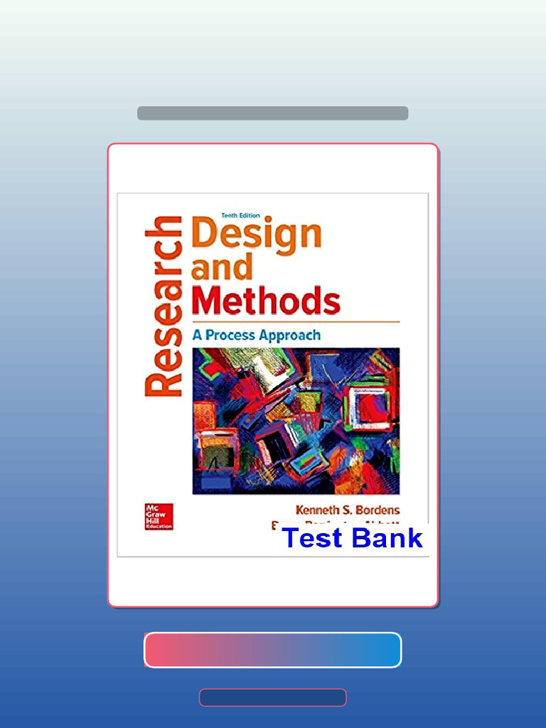 Research Design and Methods a Process Approach 10th Edition Bordens ...