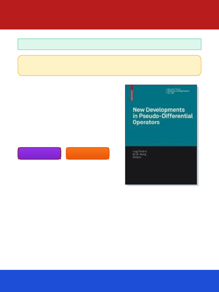 New Developments in Pseudo Differential Operators ISAAC Group in Pseudo ...