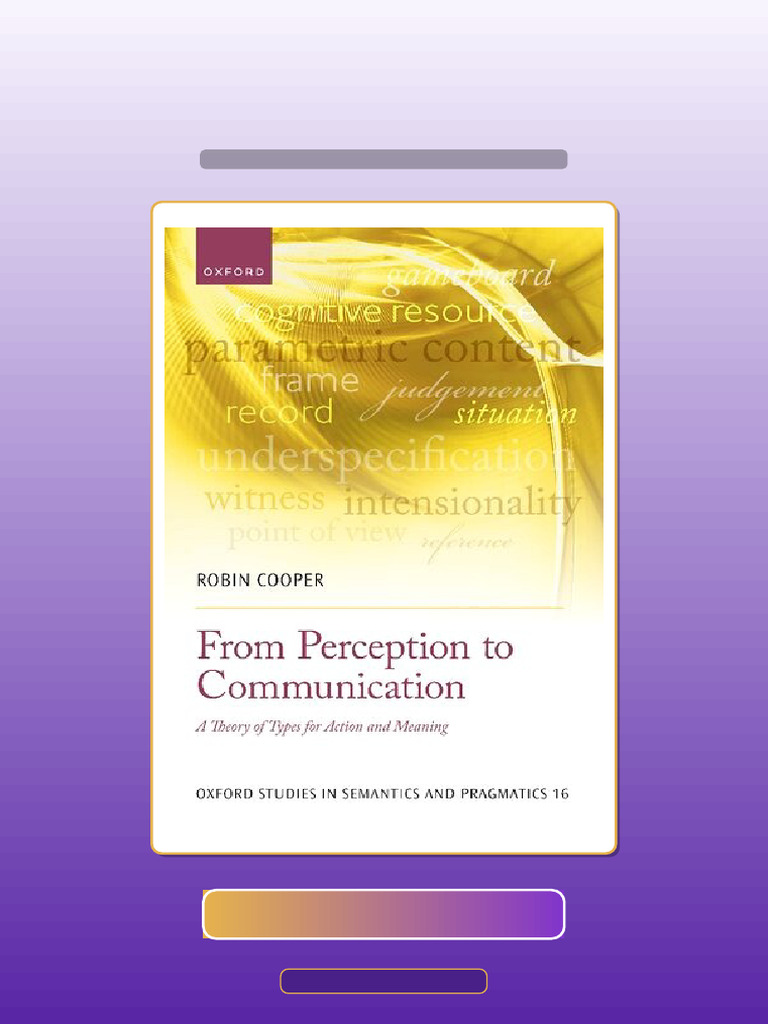 Test Bank of From Perception to Communication a Theory of Types for ...