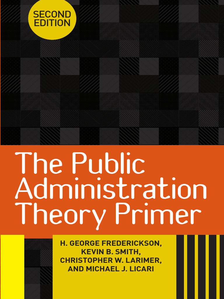 Public Administration Theory Primer 2nd Ed. | PDF | Theory | Science