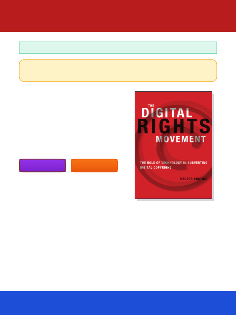 The Digital Rights Movement The Role of Technology in Subverting ...