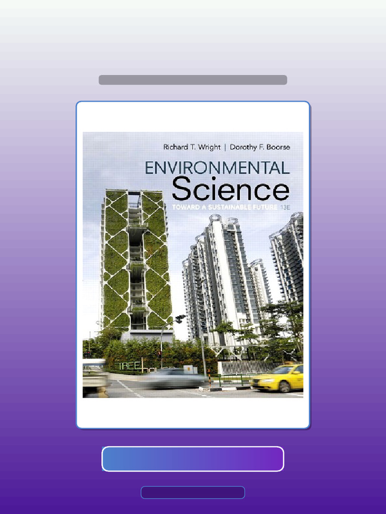 Test Bank For Environmental Science Toward A Sustainable Future 13th ...