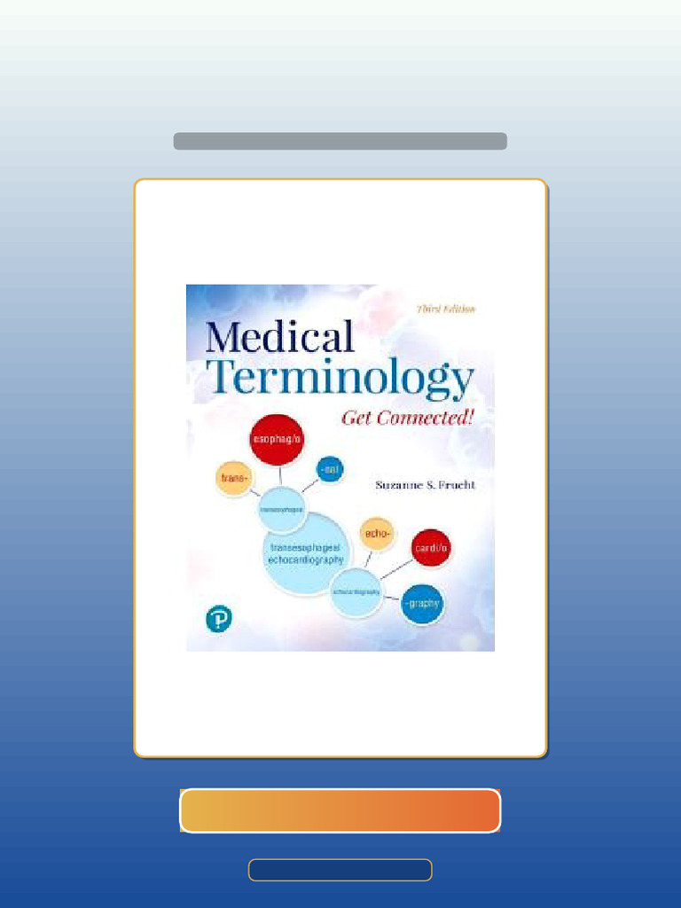 Test Bank For Medical Terminology Get Connected 3rd Edition by Frucht ...
