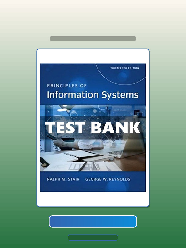 Principles of Information Systems 13th Ed Stair eBook and TestBank ...