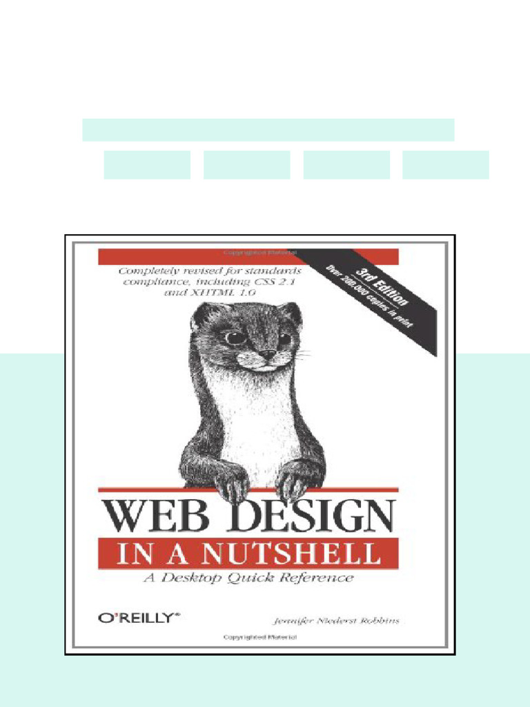 Web Design in a Nutshell A Desktop Quick Reference 3rd Edition Jennifer ...