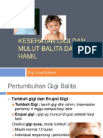 Kesehatan Gigi Dan Mulut Balita Dan Ibu Hamil