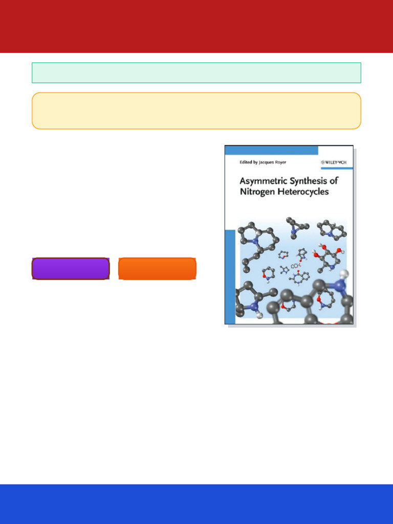 Asymmetric Synthesis of Nitrogen Heterocycles 1st Edition Jacques Royer ...