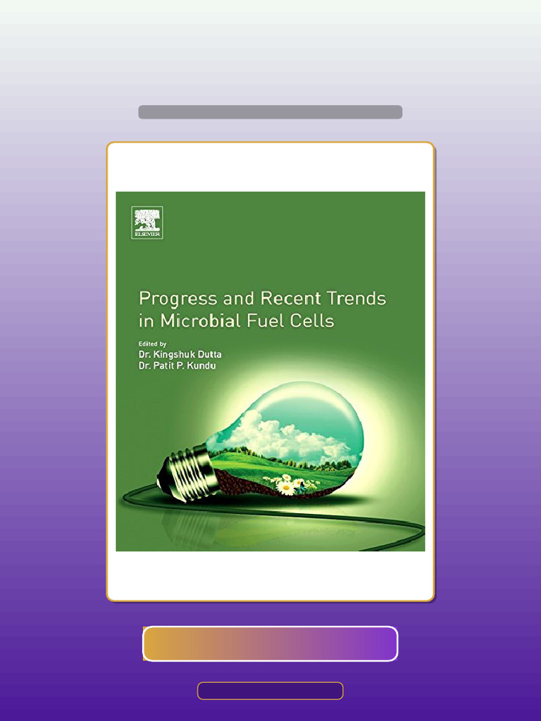 Test Bank of Progress and Recent Trends in Microbial Fuel Cells 1st ...