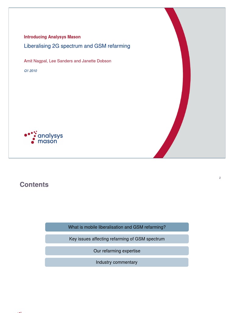 Liberalising 2G Spectrum and GSM Refarming: Introducing Analysys Mason ...