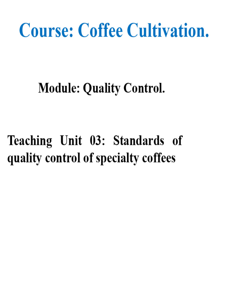 Specialty Coffee Quality Control Standards | PDF | Coffee | Fungus