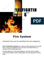 Firefightin G: Prevention and