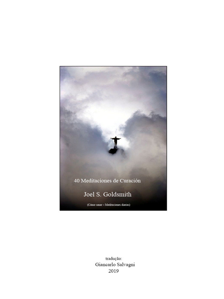 40 Meditaciones de Curación - Joel Goldsmith - Trad GS | PDF | Dios ...