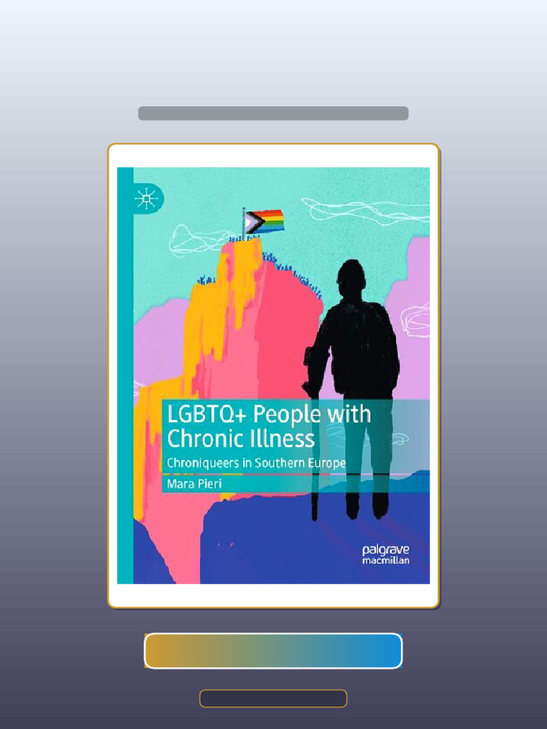 Test Bank of LGBTQ People With Chronic Illness Chroniqueers in Southern ...