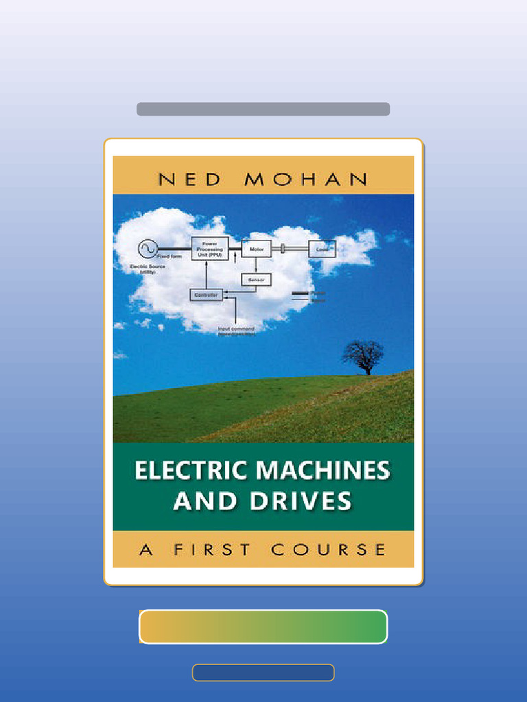 Test Bank For Electric Machines and Drives 1st Edition by Ned Mohan ...