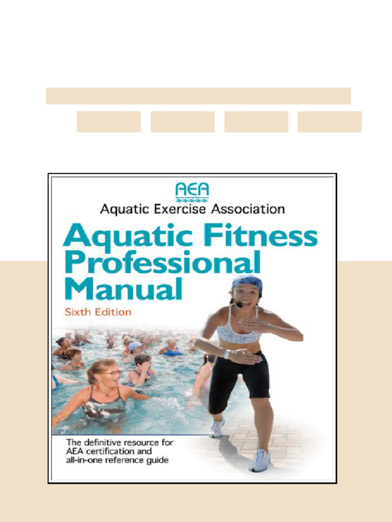 Aquatic Fitness Professional Manual 6th Edition Aquatic Exercise ...