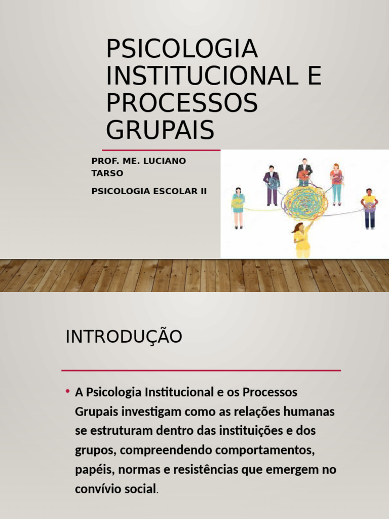 Psicologia Institucional e Processos Grupais | PDF | Psicologia ...