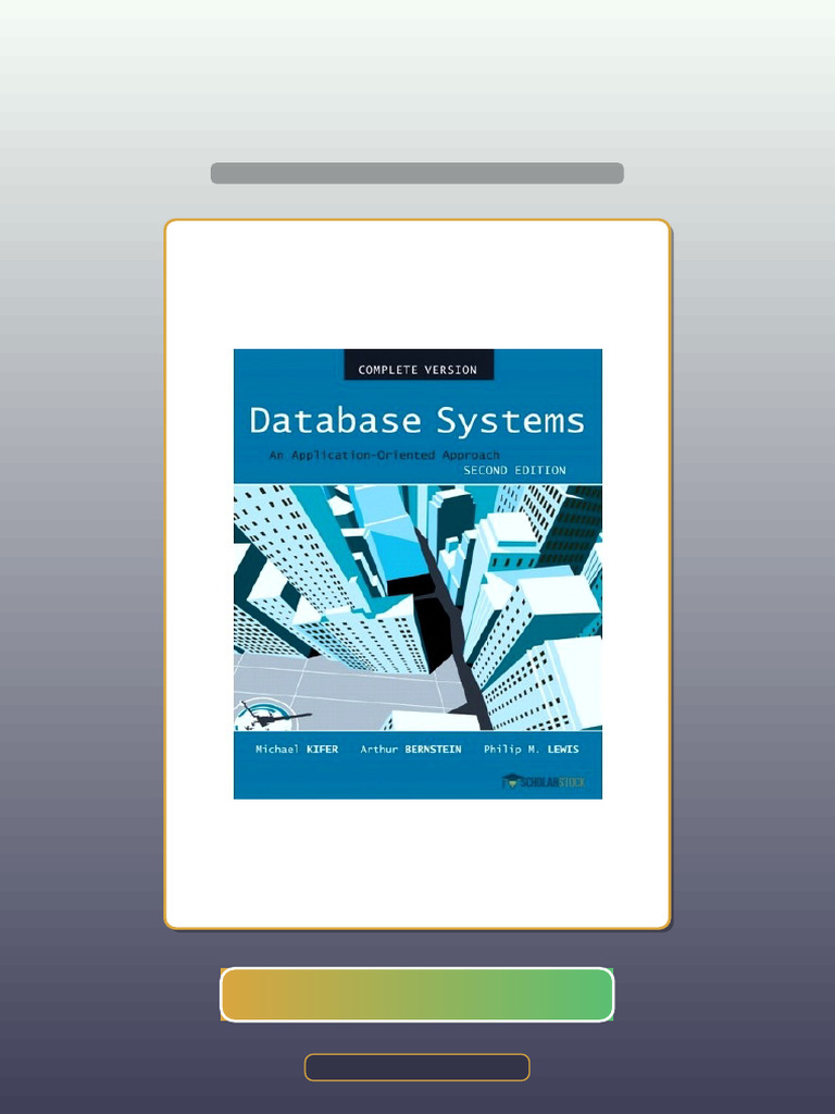 Test Bank For Database Systems An Application Oriented Approach Compete Version 2E 2nd Edition ...