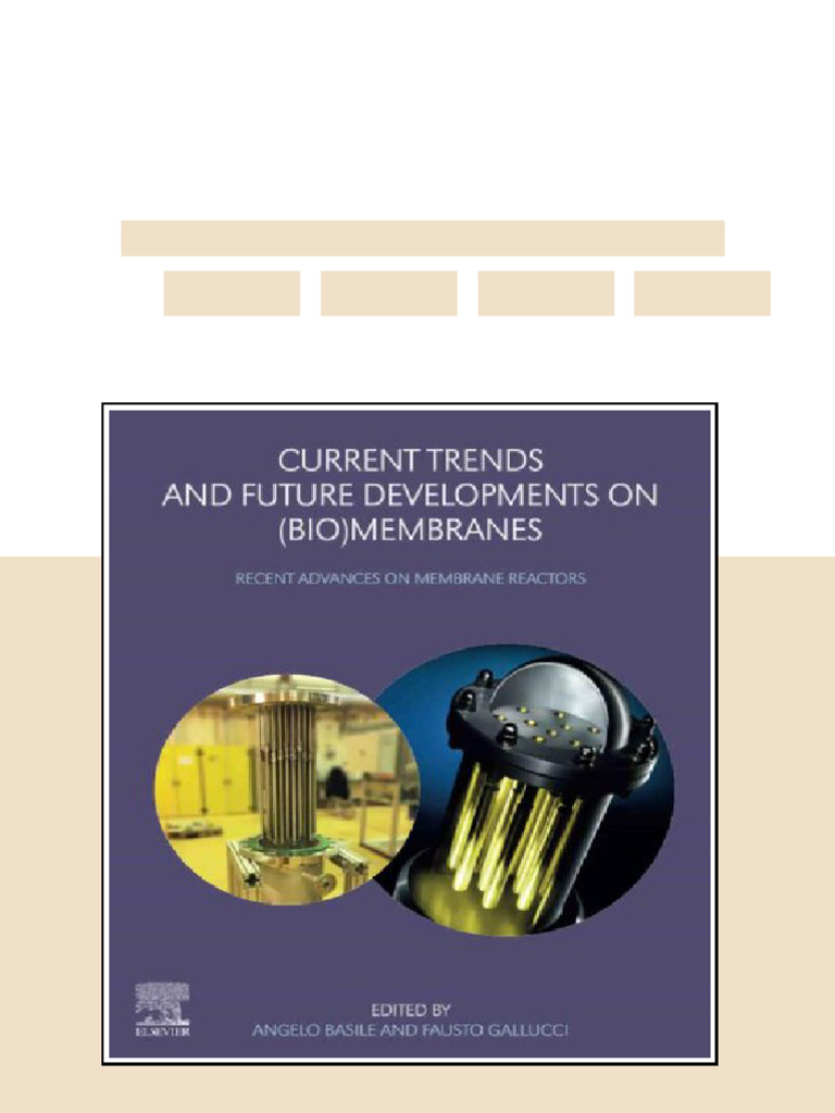 Current Trends and Future Developments on (Bio-) Membranes: Recent ...
