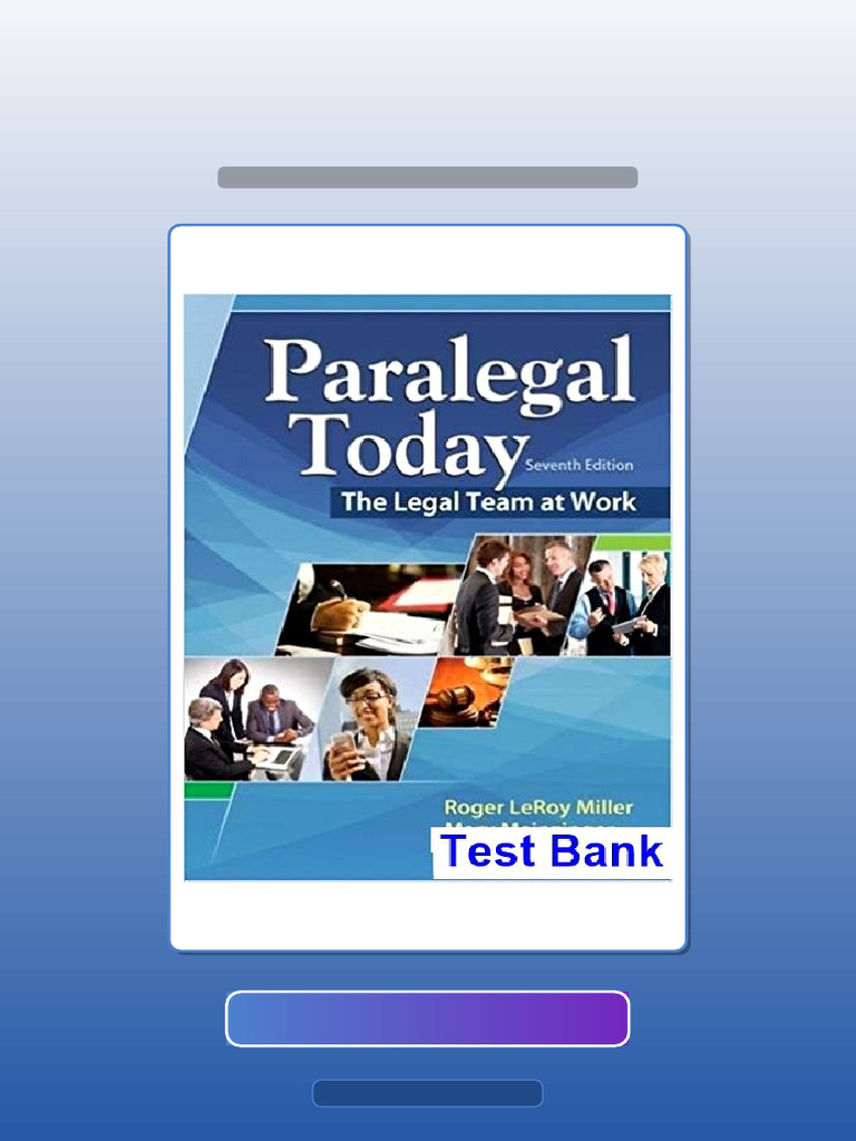Test Bank for Paralegal Today the Legal Team at Work 7th Edition Miller ...