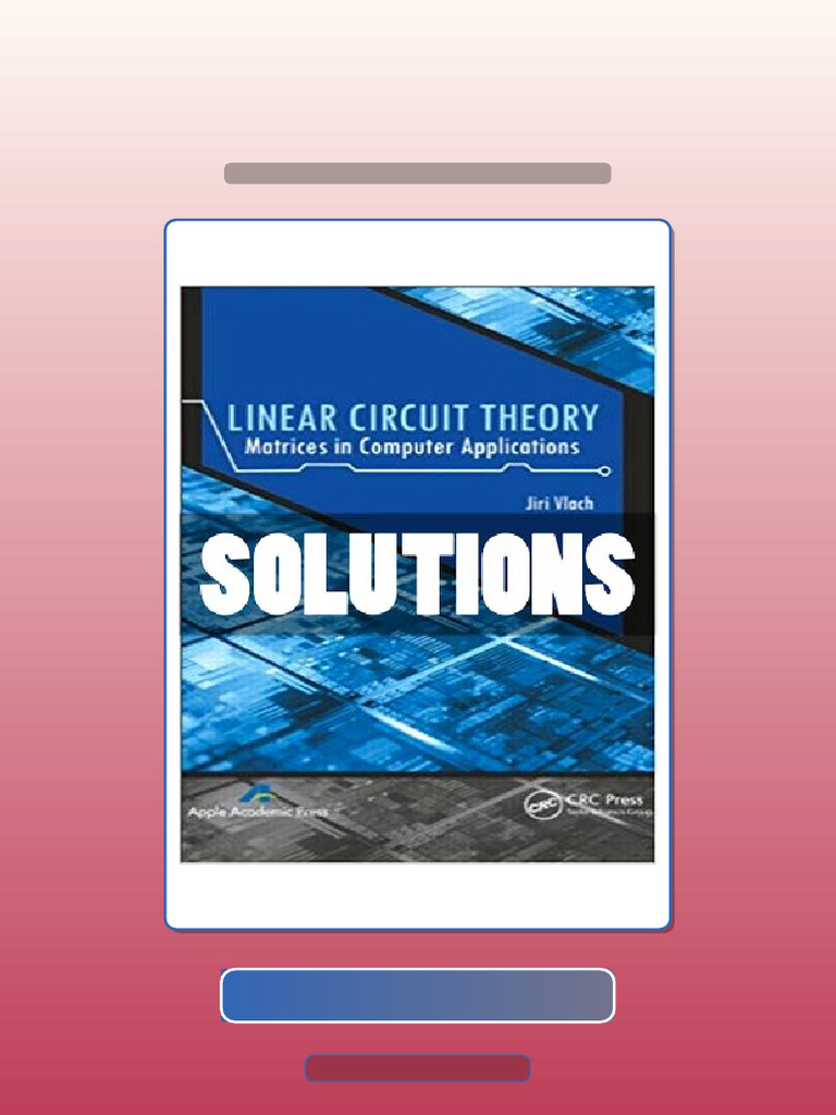Solutions Linear Circuit Theory Matrices in Computer Applications 1 Ed ...