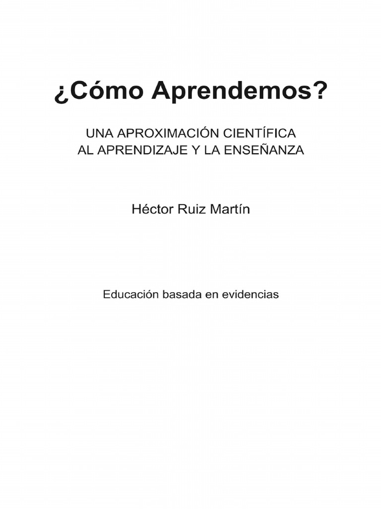 Ruiz Martín Cómo Aprendemos | PDF