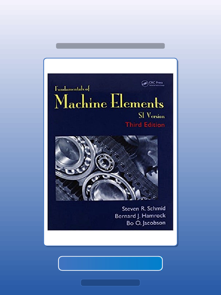 Test Bank of Fundamentals of Machine Elements 1st Schmid | PDF ...