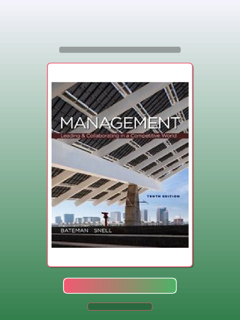 Test Bank For Management Leading and Collaborating in The Competitive ...