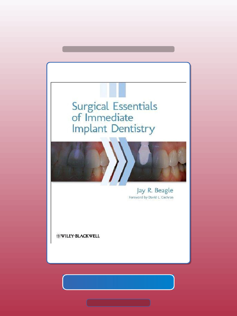 Surgical Essentials of Immediate Implant Dentistry 1st Edition HQ File ...