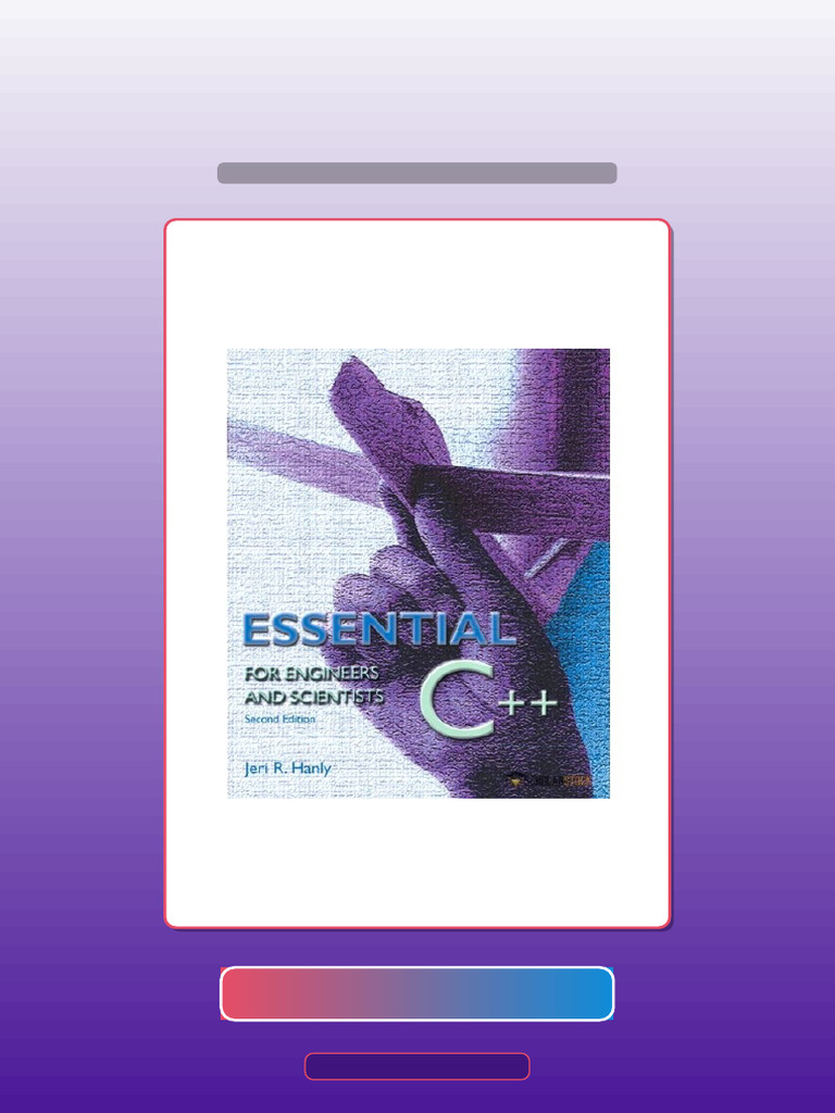 Test Bank for Essential C for Engineers and Scientists 2E 2nd Edition ...