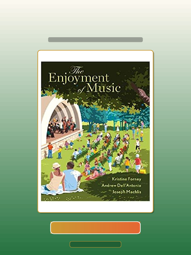 Test Bank for the Enjoyment of Music 13th Edition Andrew