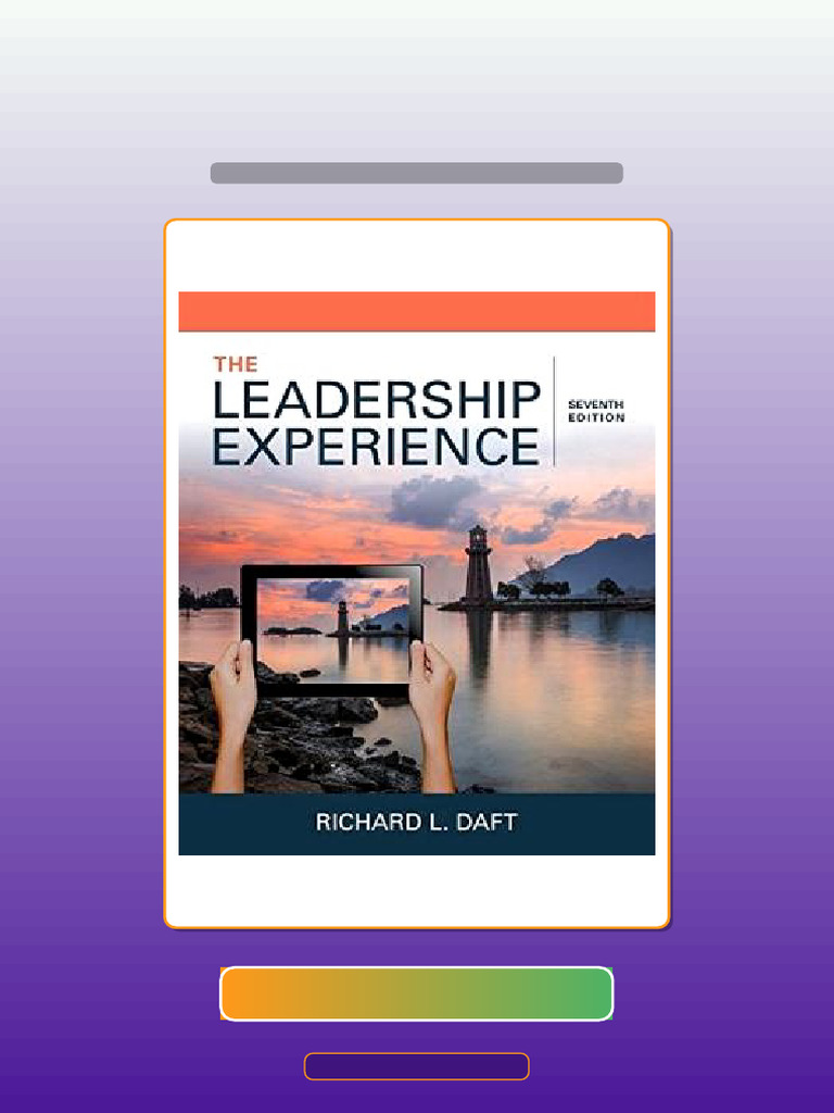 Test Bank for the Leadership Experience 7th Edition Richard L Daft ...