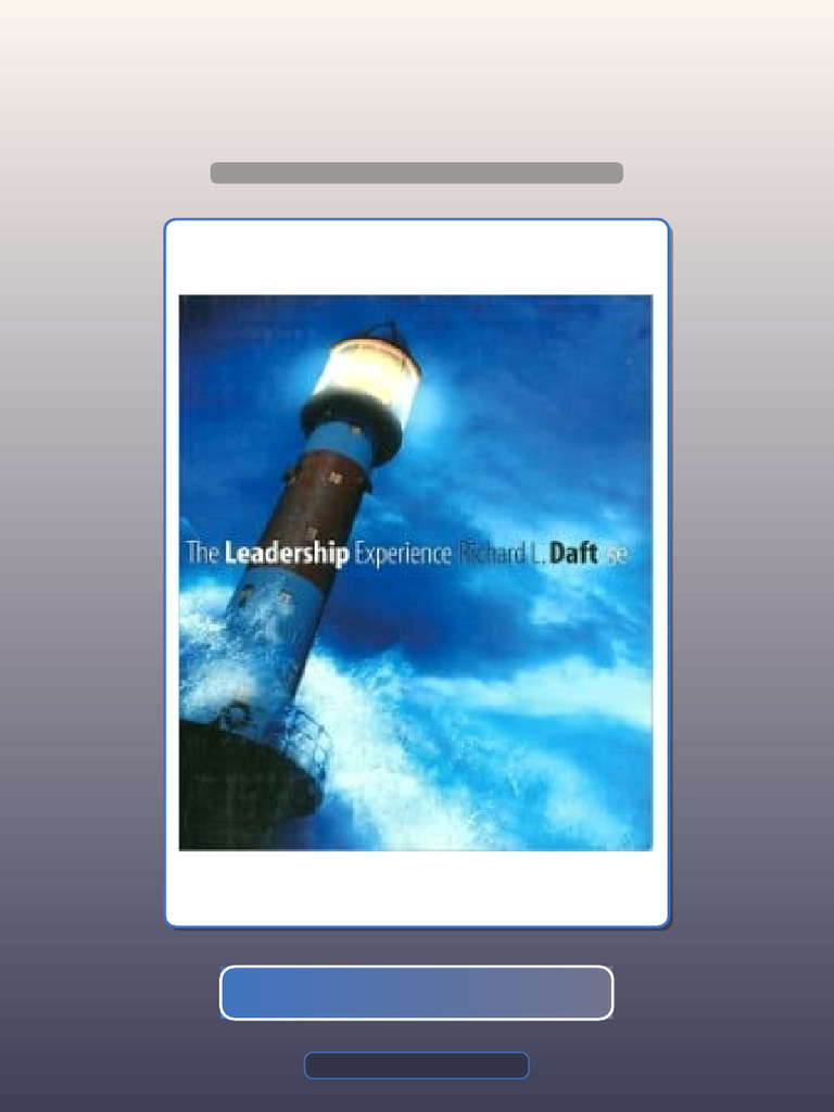 Test Bank For The Leadership Experience 5th Edition Richard L Daft ...