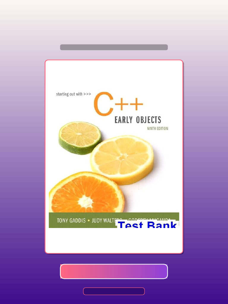 Test Bank of Starting Out With C Early Objects 9th Edition Gaddis | PDF ...