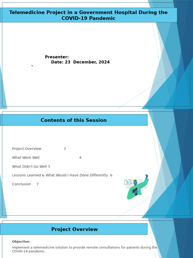 Telemedicine Project in A Government Hospital During The COVID-19 ...