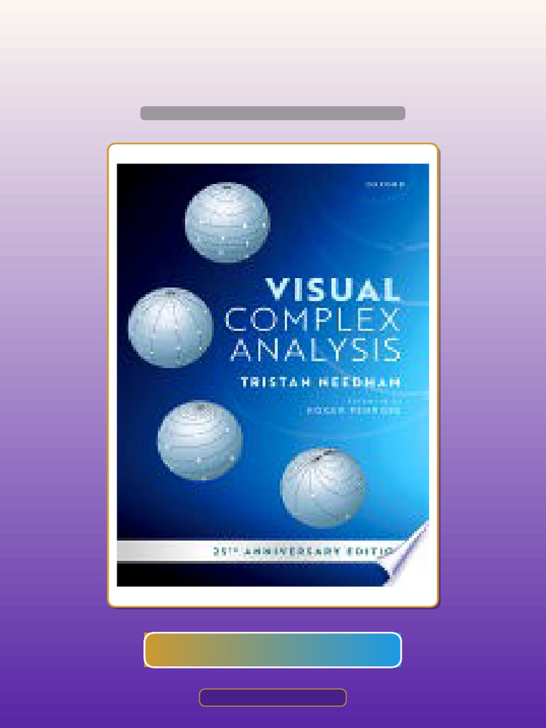 Test Bank of Visual Complex Analysis 25th Anniversary Edition Tristan ...