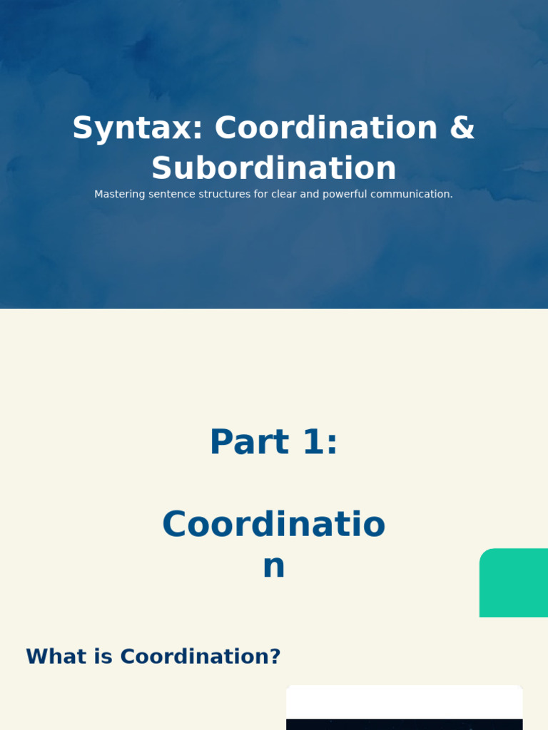 Mastering Coordination & Subordination | PDF | Grammar | Language Mechanics