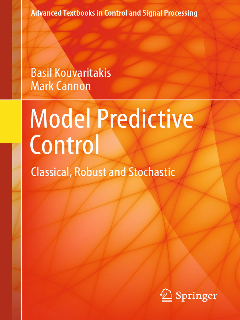 Basil Kouvaritakis, Mark Cannon (Auth.) - Model Predictive Control ...