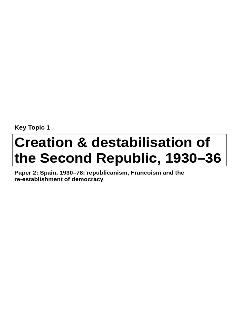Key Topic 1 Creation & Destabilisation of the Second Republic | PDF ...