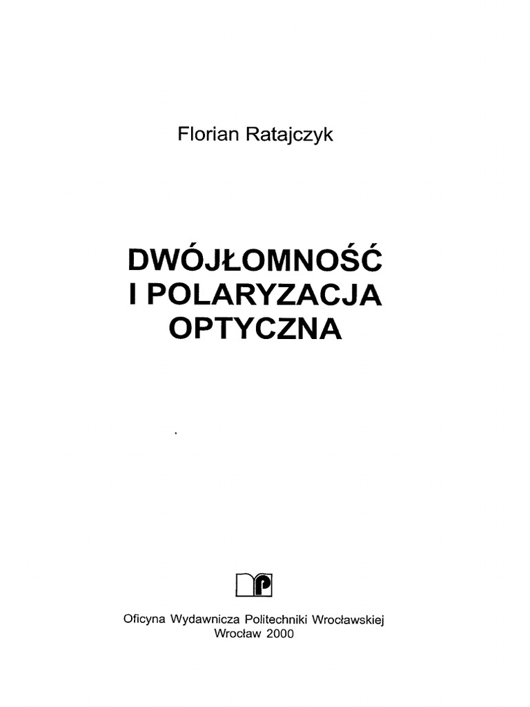 Ratajczyk F. - Dwójłomność I Polaryzacja Optyczna | PDF
