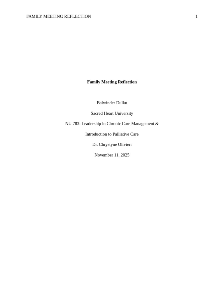 DulkuB NU783 Family Meeting Reflection | PDF | Palliative Care | End Of ...