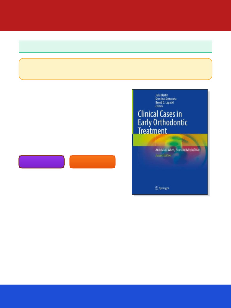 Clinical Cases in Early Orthodontic Treatment An Atlas of When How and ...