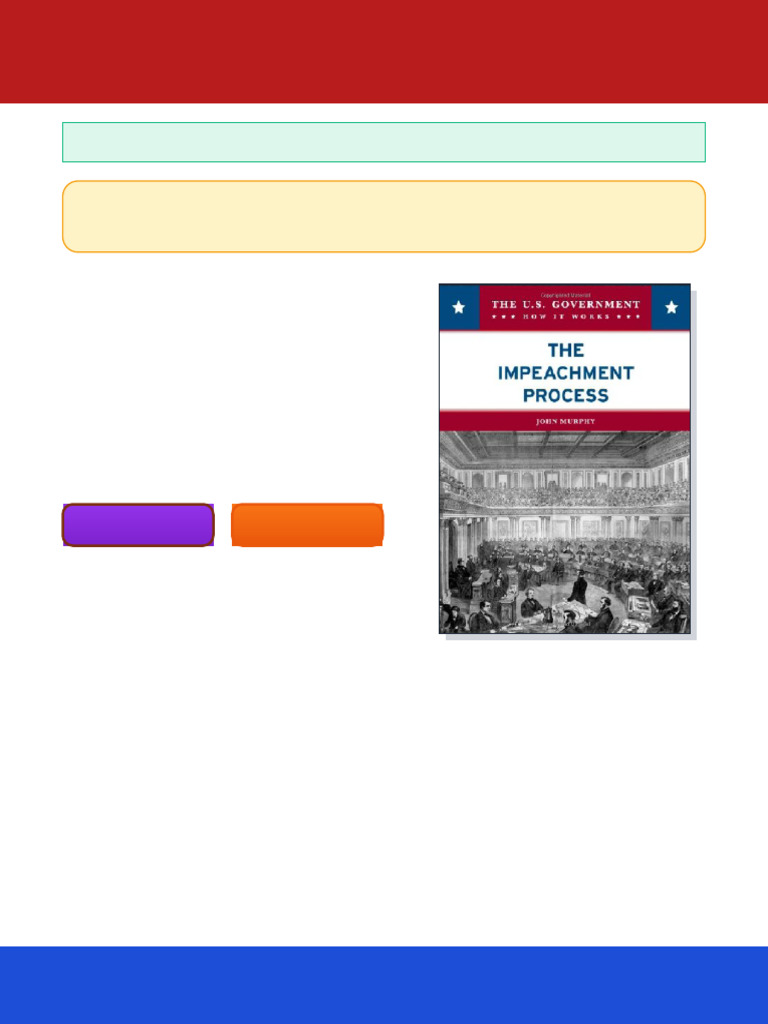 The Impeachment Process The U S Government How It Works 1st Edition ...