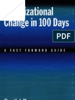 Organizational Change in 100 Days - A Fast Forward Guide