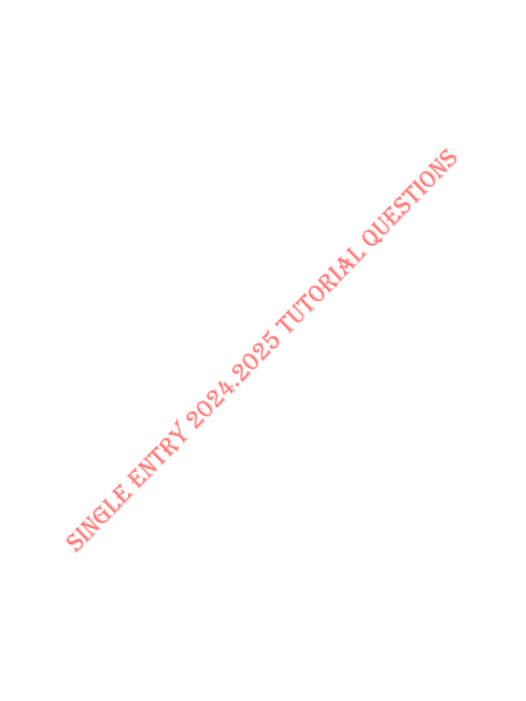 Tutorial Questions on Single Entry Accounting | PDF | Balance Sheet ...