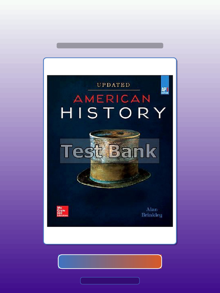 Test Bank of American History Connecting With the Past UPDATED AP ...
