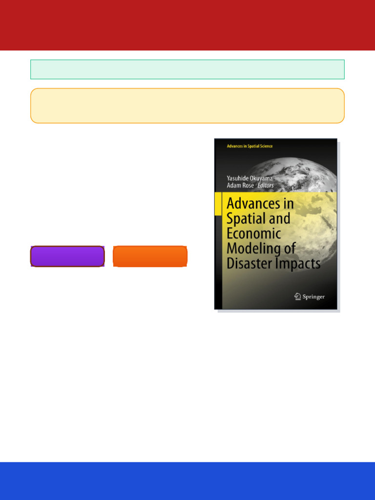 Advances in Spatial and Economic Modeling of Disaster Impacts Yasuhide ...